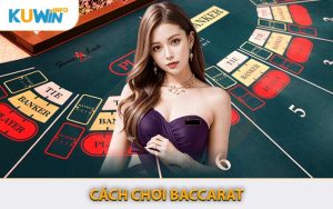 Cách Chơi Baccarat