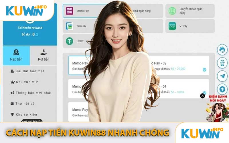 Cách Nạp Tiền KUWIN88 Nhanh Chóng
