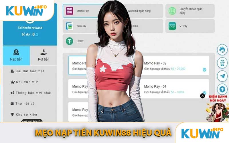 Mẹo Nạp Tiền KUWIN88 Hiệu Quả