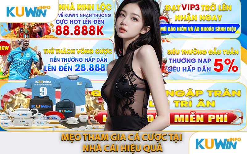 Mẹo Tham Gia Cá Cược Tại Nhà Cái Hiệu Quả