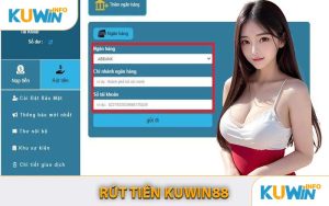 Rút Tiền KUWIN88