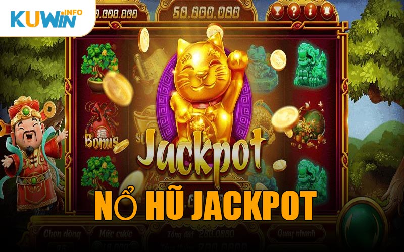 Nổ Hũ Jackpot