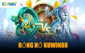 Rồng Hổ KUWIN88